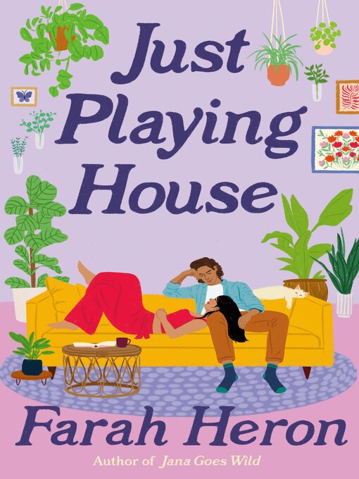 Title details for Just Playing House by Farah Heron - Available